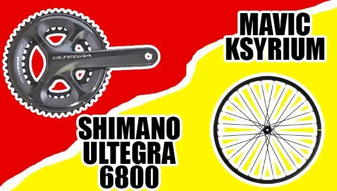 Shimano Ultegra 6800 Vs Mavic Ksyrium