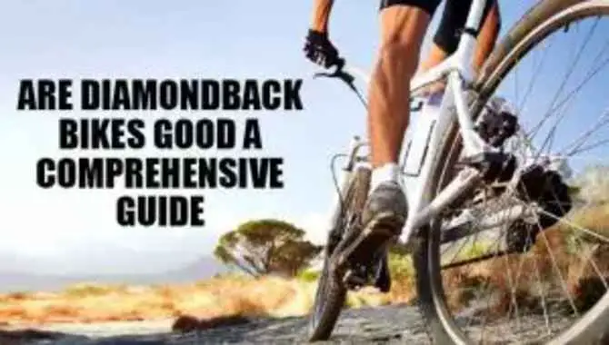 Are Diamondback Bikes Good