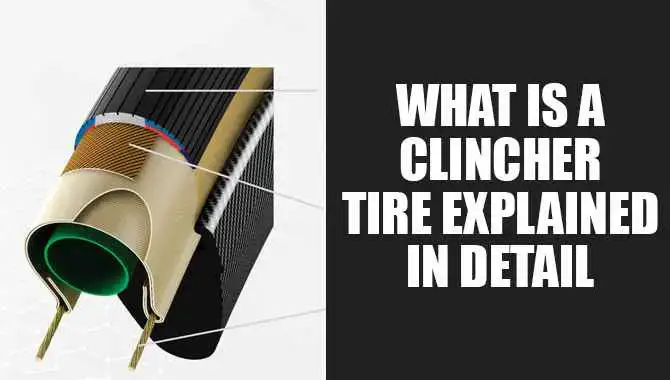 What Is A Clincher Tire