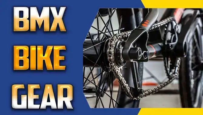 Essential BMX Bike Gear