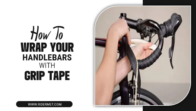 How To Wrap Your Handlebars With Grip Tape
