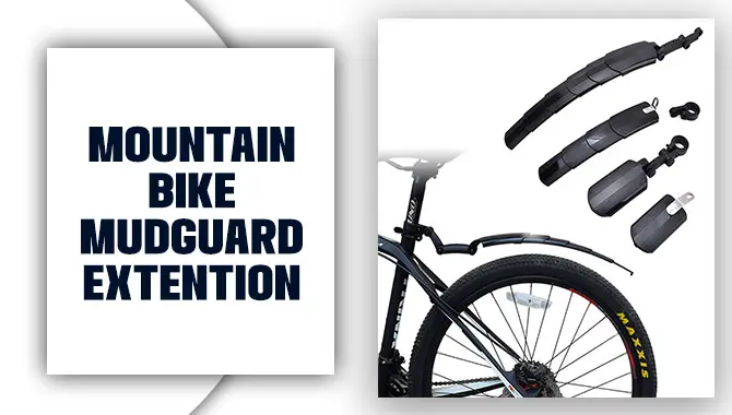 Mountain Bike Mudguard Extention