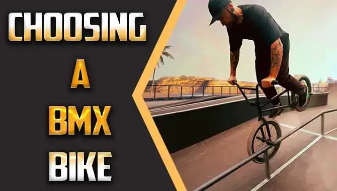 How To Choose A BMX Bike