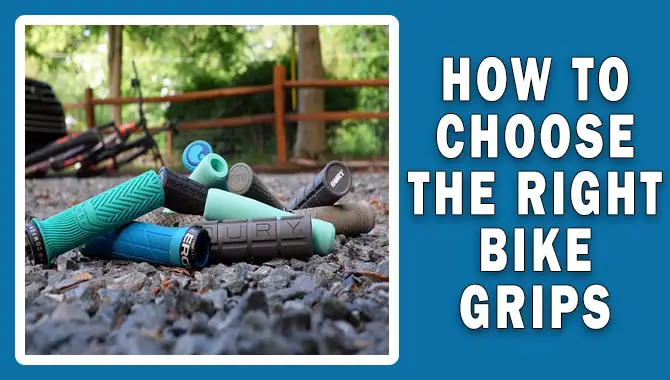 How To Choose The Right Bike Grips