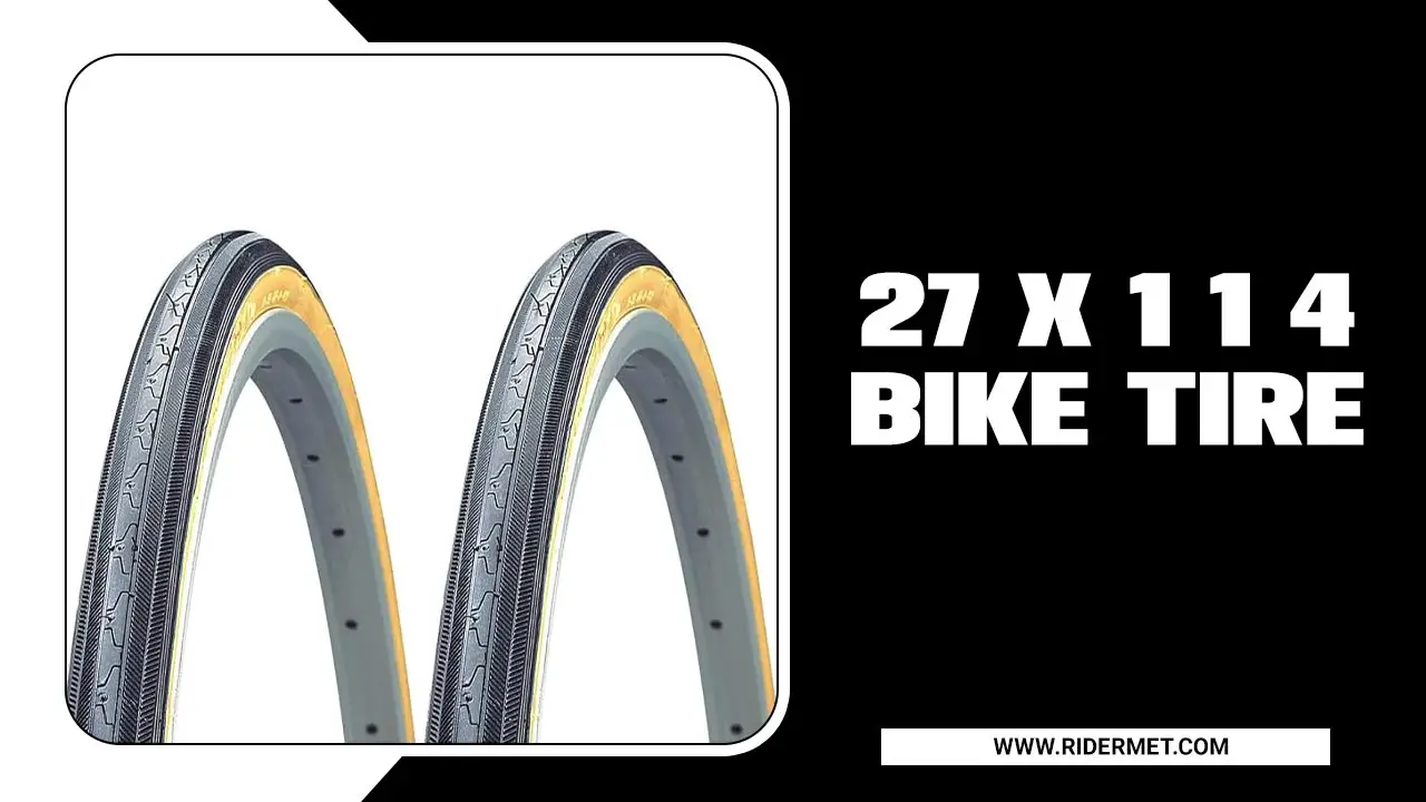 27 X 1 1 4 Bike Tire