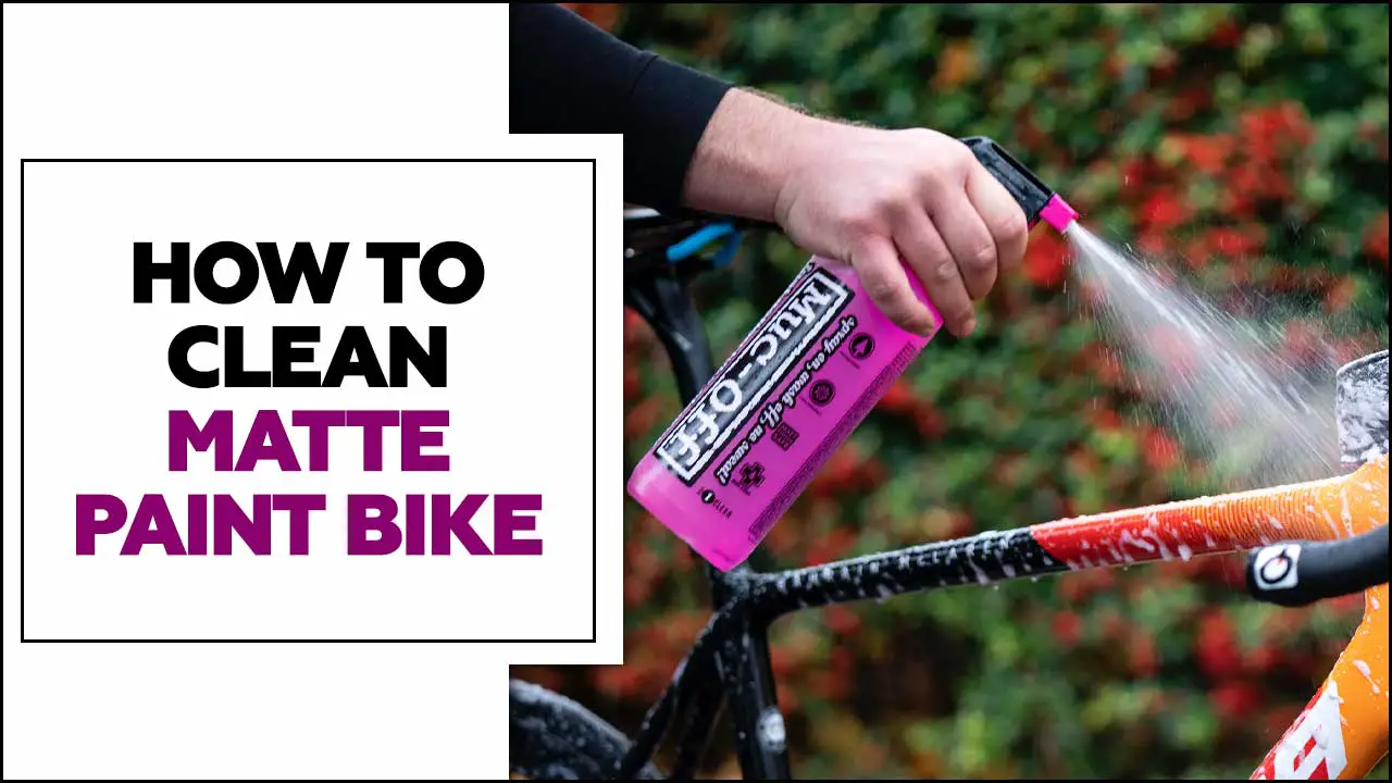 How To Clean Matte Paint Bike