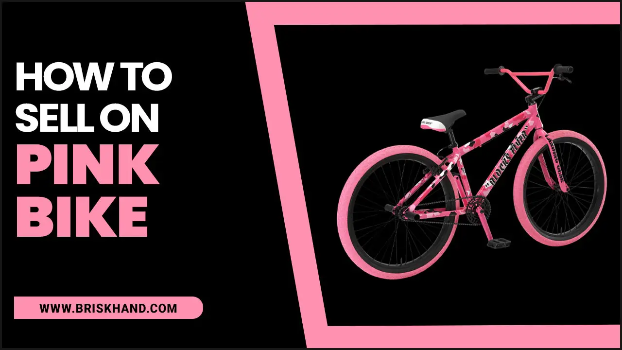 How To Sell On Pink Bike